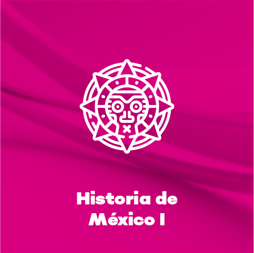 HISTORIA DE MÉXICO I
